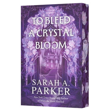 Book of the Month: To Bleed a Crystal Bloom by Sarah A. Parker