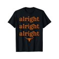 thumbnail image 2 of Texas Pride State USA Alright Alright Alright Texas Longhorn T-Shirt, 2 of 5