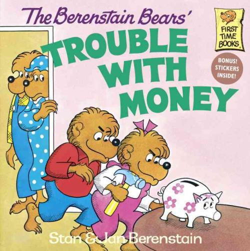 Berenstain Bears Trouble With Money, Stan Berenstain, Jan Berenstain Broché
