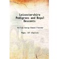 thumbnail image 1 of Leicestershire Pedigrees et Royal Downings 1887 [Relié], 1 of 1