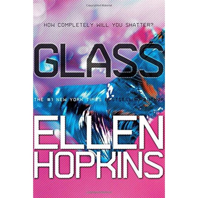Ellen Hopkins : Verre