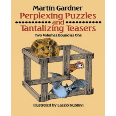 Des Puzzles Perplexes et des Teasers Alléchants/2 Volumes en 1 de Gardner, Martin