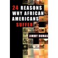 thumbnail image 1 of 24 Reasons Why African Americans Suffer, 1 of 1