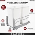 thumbnail image 4 of Rev-A-Shelf Double 27 Quart Pullout Soft Close Waste Container, White, 4 of 11
