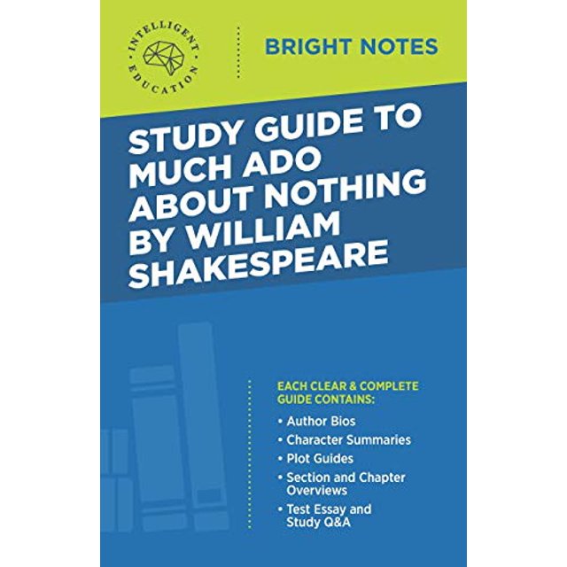 Guide d'Étude de Beaucoup de Bruit pour Rien par William Shakespeare (Notes Lumineuses)