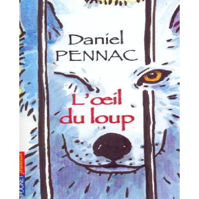L'Oeil Du Loup (Pocket Jeunesse) (French Edition)