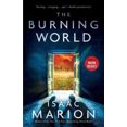 thumbnail image 2 of The Burning World (The Warm Bodies Series, Bk. 2), 2 of 3