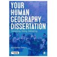 thumbnail image 1 of Your Human Geography Dissertation: Designing, Doing, Delivering, 1 of 2