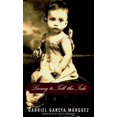 thumbnail image 1 of Living to Tell the Tale, Gabriel Garcia Marquez Hardcover, 1 of 2