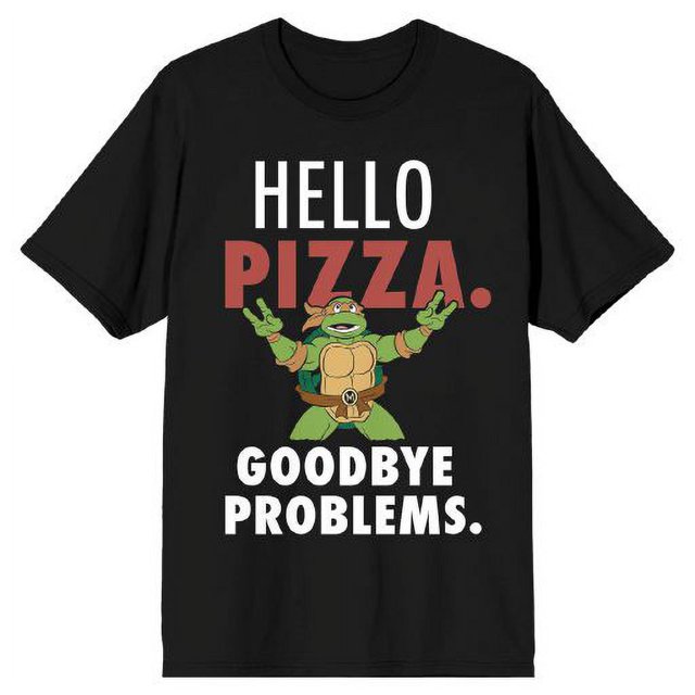 Teenage Mutant Ninja Turtles Hello Pizza Goodbye Problems Black T-Shirt