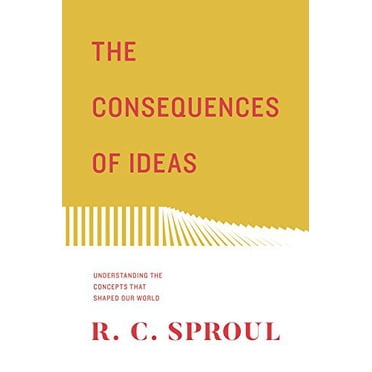 Les Conséquences des Idées (Redesign): Comprendre les Concepts Qui Ont Formé Notre Monde