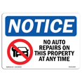 thumbnail image 1 of SignMission OS-NS-P-1218-L-16020 Panneau d'Affichage OSHA - Aucune Réparation Automobile sur Cette Propriété, 1 of 1