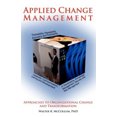 thumbnail image 2 of Gestion du Changement Appliquée: Approches du Changement et de la Transformation Organisationnelles, 2 of 2