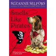 thumbnail image 1 of Smells Like Pirates (Smells Like Dog, Bk. 3), 1 of 1