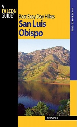 Best Easy Day Hikes San Luis Obispo (Best Easy Day Hikes Series)