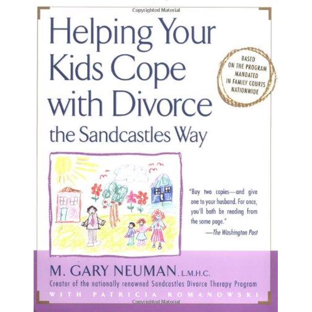 Helping Your Kids Cope with Divorce the Sandcastles Way