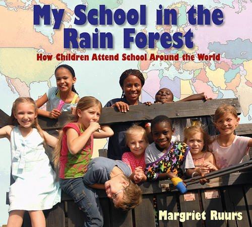 Mon École dans la Forêt Tropicale: Comment les Enfants Vont à l'École dans le Monde Entier