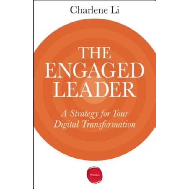 Le Leader Engageé: une Stratégie pour Votre Transformation Numérique