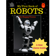 thumbnail image 1 of My First Book of Robots with a Robot GAME , Suitable for Age 5 and above: Learn how Robots See , Hear, Talk, Walk, and more ,also Learn about a special SPACE Robot, 1 of 2