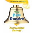 thumbnail image 1 of The Bell Bandit By Davies, Jacqueline, 1 of 1