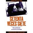 thumbnail image 2 of Setenta Veces Siete: Reconciliation en Nuestra Sociedad, 2 of 3