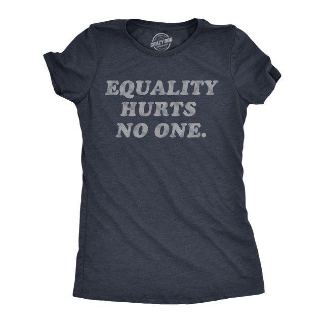 Womens Equality Hurts No One T Shirt Awesome Equal Rights Advocate Tee for Ladies (Heather Navy - EQUALITY) - L