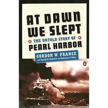 At Dawn We Slept By Prange, Gordon W./ Goldstein, Donald M./ Dillon, Katherine V.