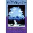 thumbnail image 1 of The Wallpaper Fox: A Novel (Phoenix Fiction), 1 of 1