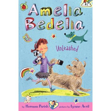 Amelia Bedelia Unleashed