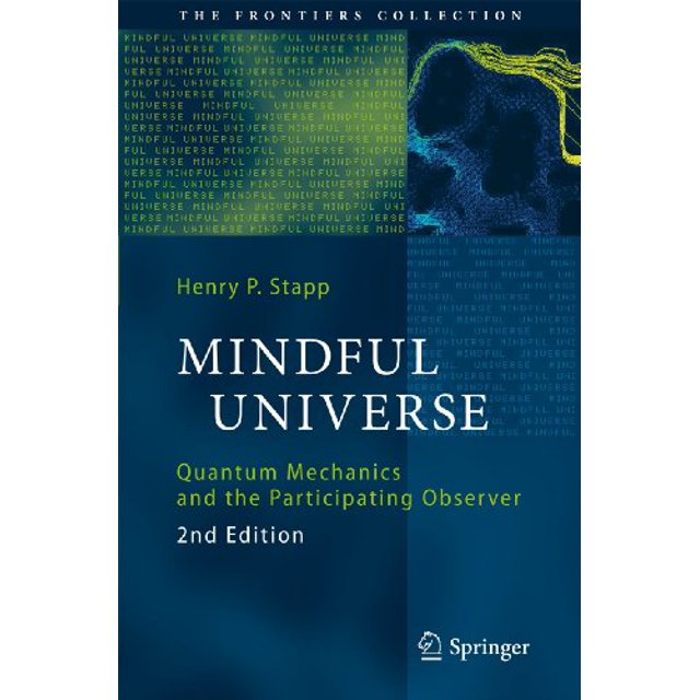 Univers Conscient, la Mécanique Quantique et l'Observateur Participant (Collection des Frontières)