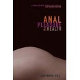 thumbnail image 2 of Anal Pleasure & Health: A Guide for Men, Women and Couples, 2 of 2