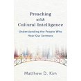 thumbnail image 1 of Prêcher avec Intelligence Culturelle, Comprendre les Gens Qui Entendent Nos Sermons, 1 of 1