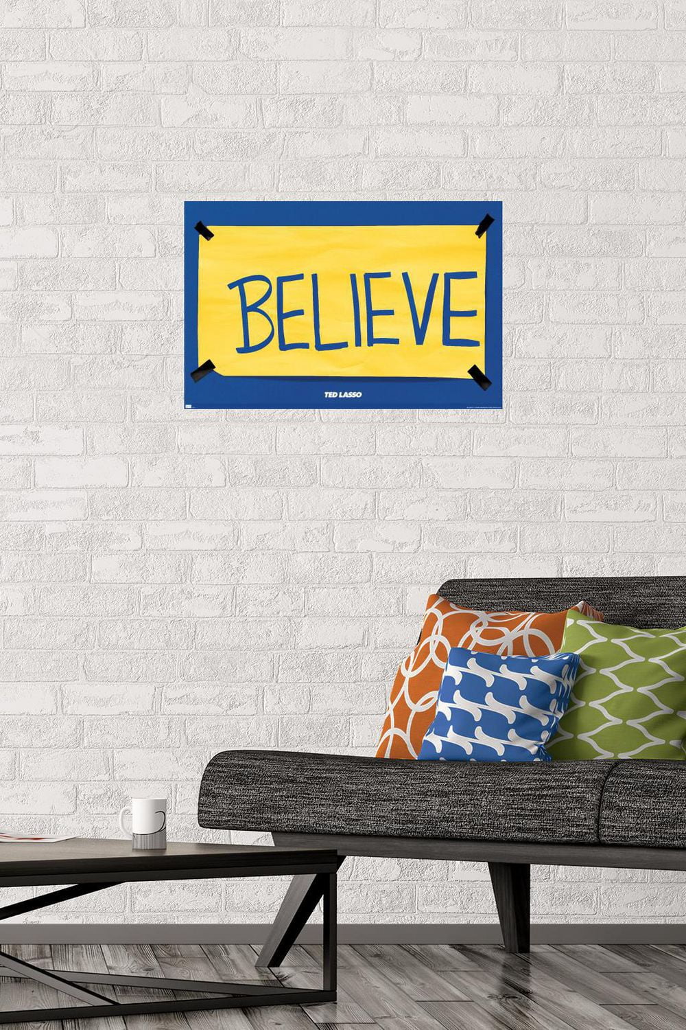 Ted Lasso - Believe Wall Poster with Push Pins, 14.725" x 22.375"