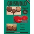 thumbnail image 3 of Griswold: Cast Iron, Porcelain, Aluminum - A Price Guide, Vol. 2, 3 of 3