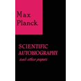 thumbnail image 1 of Scientific Autobiography and Other Papers, 1 of 1