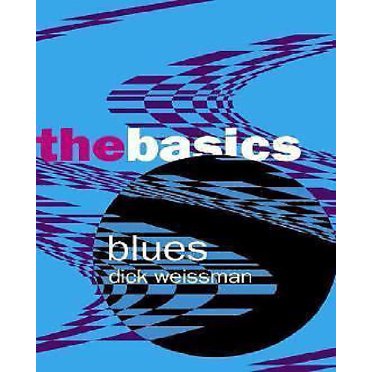 Blues: The Basics