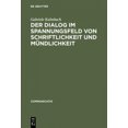 thumbnail image 2 of Der Dialogue Im Spannungsfeld Von Schriftlichkeit Und Mundlichkeit, 2 of 2