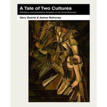 Une Histoire de Deux Cultures, la Recherche Qualitative et Quantitative en Sciences Sociales