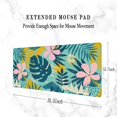 thumbnail image 2 of Extended Large Tropical Flowers & Palm Leaves Gaming Mouse Pad 31.5x15.7in Non-Slip Base Stitched Edges for Computer & Office, 2 of 6