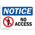 thumbnail image 1 of OSHA Notice Sign - No Access Rigid Plastic Protégez Votre Entreprise, Site de Construction, Entrepôt et Zone de Magasin Made in the USA, Plastique Rigide de 10 X 7 Po, 1 of 4
