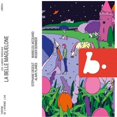 thumbnail image 1 of La Belle Maguelone (Live), 1 of 1