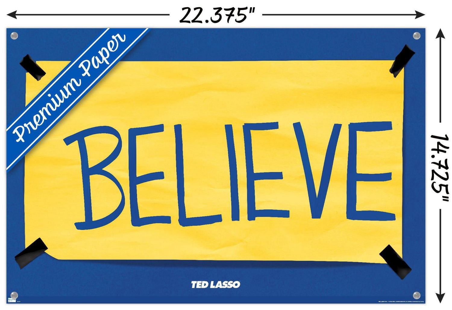 Ted Lasso - Believe Wall Poster with Push Pins