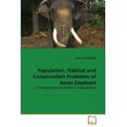 thumbnail image 2 of Problèmes de Population, Habitat et Conservation de l'Éléphant Asiatique, 2 of 2