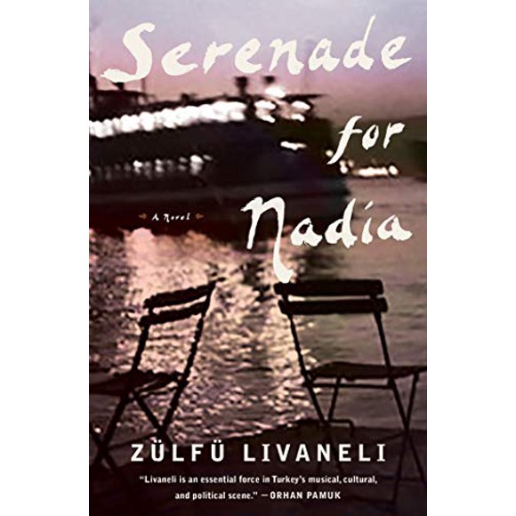 Serenade for Nadia: A Novel