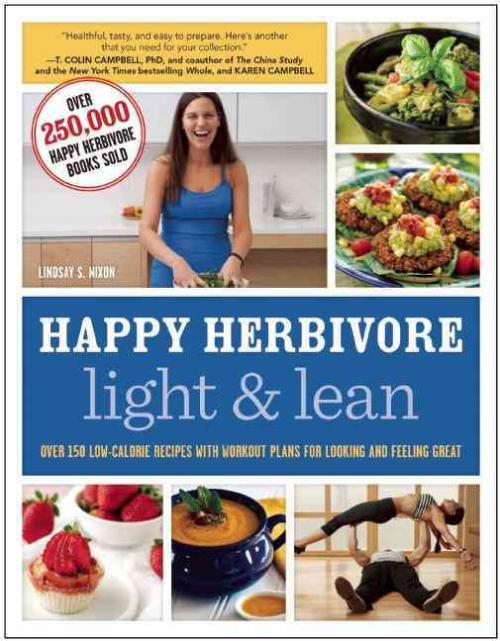 Happy Herbivore Light & Lean, Lindsay S. Nixon Broché