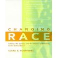 thumbnail image 1 of Changing Race: Latinos, le Recensement et l'Histoire de l'Ethnicité, 1 of 1