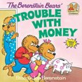 thumbnail image 2 of Berenstain Bears Trouble With Money, Stan Berenstain, Jan Berenstain Broché, 2 of 4
