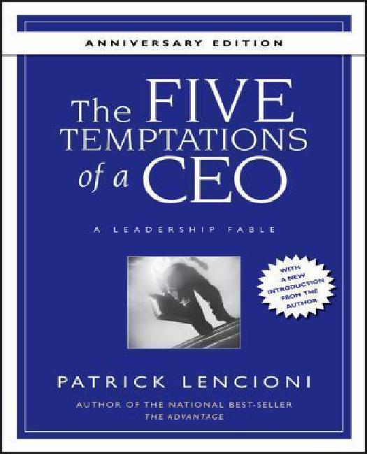 Les Cinq Tentations d'Un CEO, Édition 10e Anniversaire: une Fable de Direction