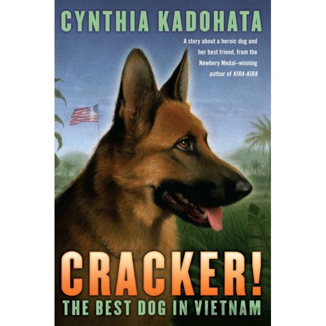 Cracker!: The Best Dog in Vietnam
