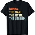 thumbnail image 1 of Bubba The Man Myth Legend Father's day gift for Brother T-Shirt, 1 of 4